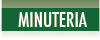 MINUTERIA